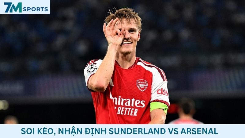 Soi kèo Sunderland vs Arsenal