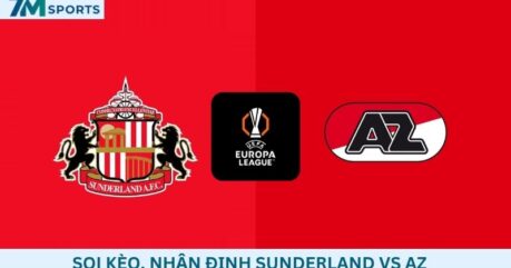 Soi kèo Sunderland vs AZ 02h00 ngày 17/09/2026