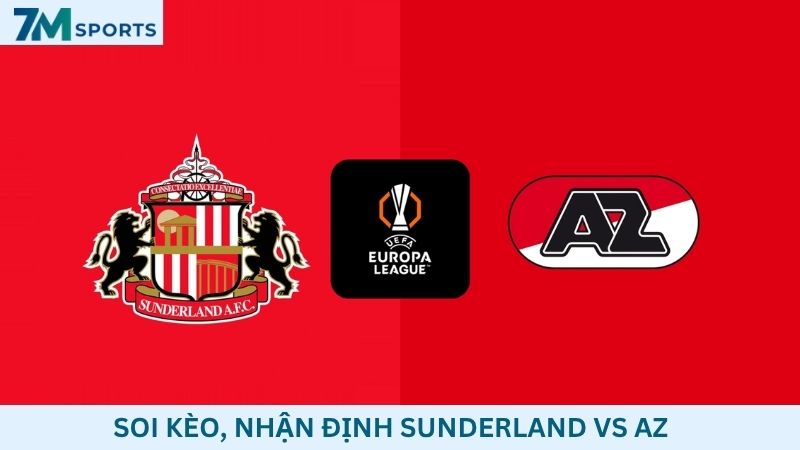 Soi kèo Sunderland vs AZ 